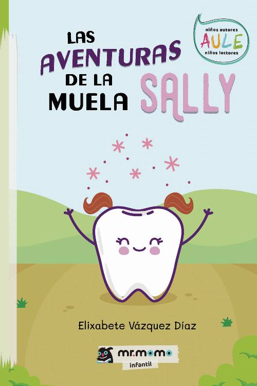 Las aventuras de la muela Sally