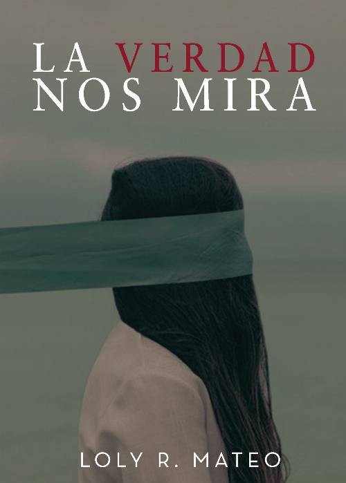 La verdad nos mira