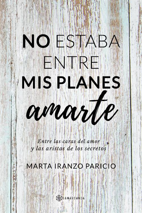No estaba entre mis planes amarte