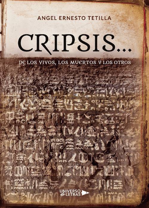 CRIPSIS… de los Vivos, los Muertos y los Otros