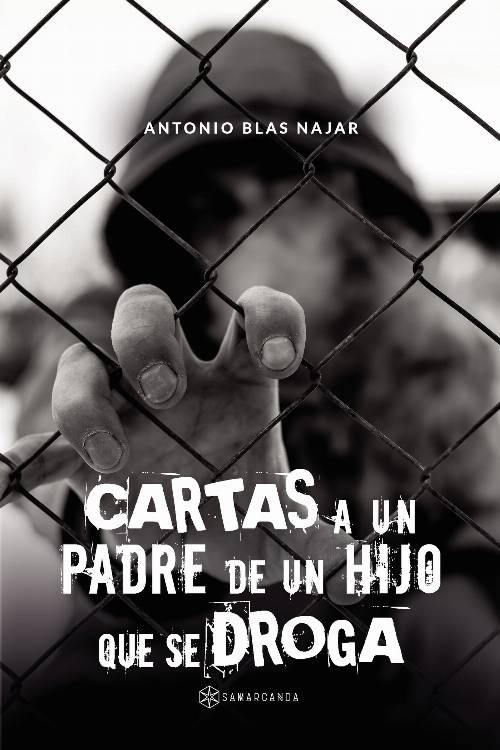 Cartas a un padre de un hijo que se droga