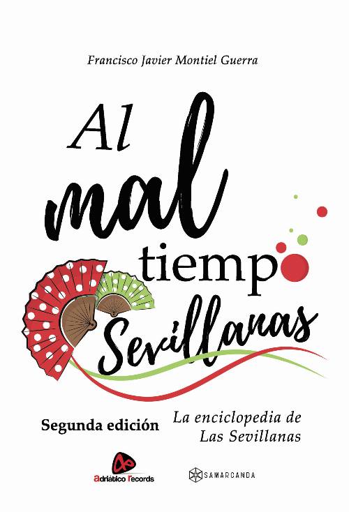 Al mal tiempo Sevillanas. Segunda edición.