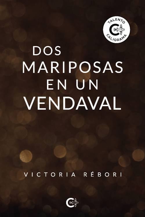 Dos mariposas en un vendaval