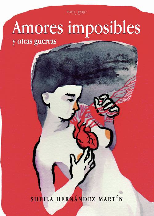 Amores imposibles y otras guerras