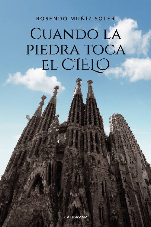 Cuando la piedra toca el cielo