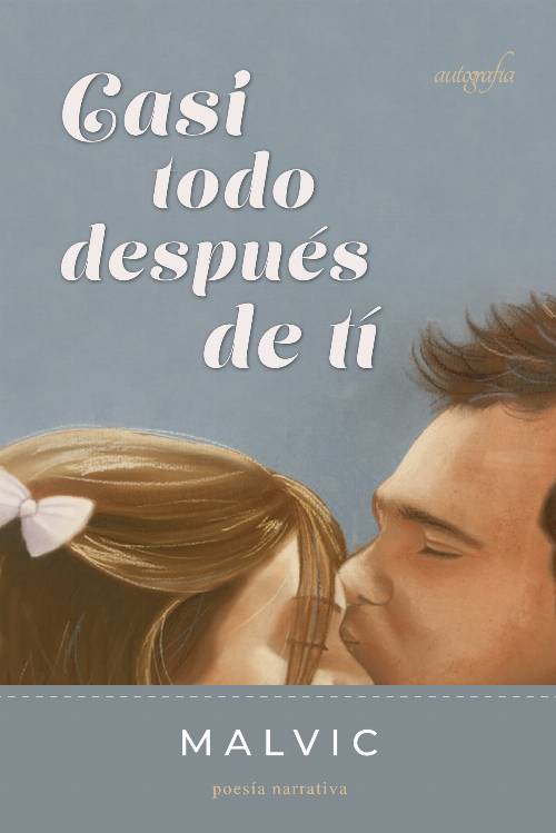 Casi todo después de tí