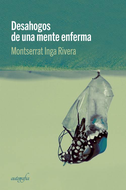 Desahogo de una mente enferma