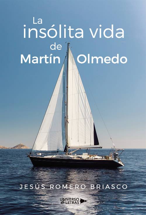 La insólita vida de Martín Olmedo
