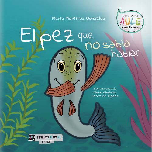 El pez que no sabía hablar