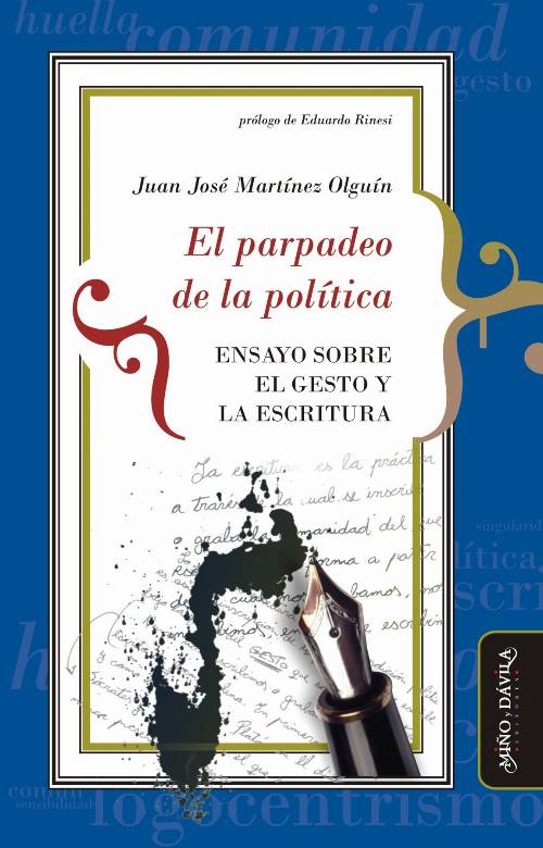El parpadeo de la política. Ensayo sobre el gesto y la escritura