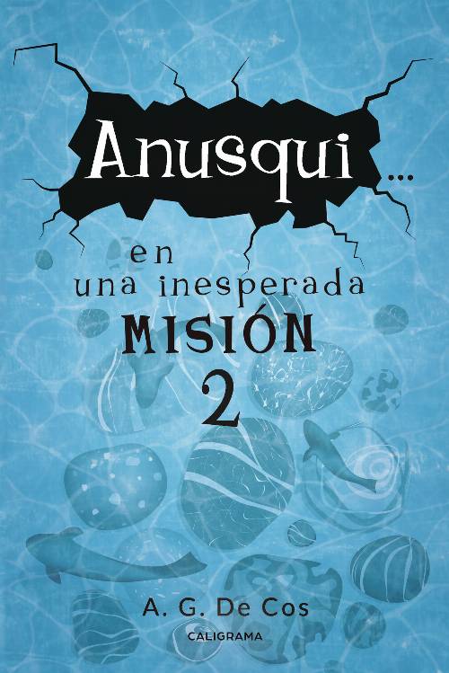 Anusqui… en una inesperada misión