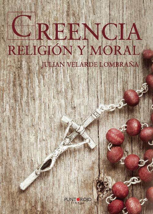 Creencia, religión y moral