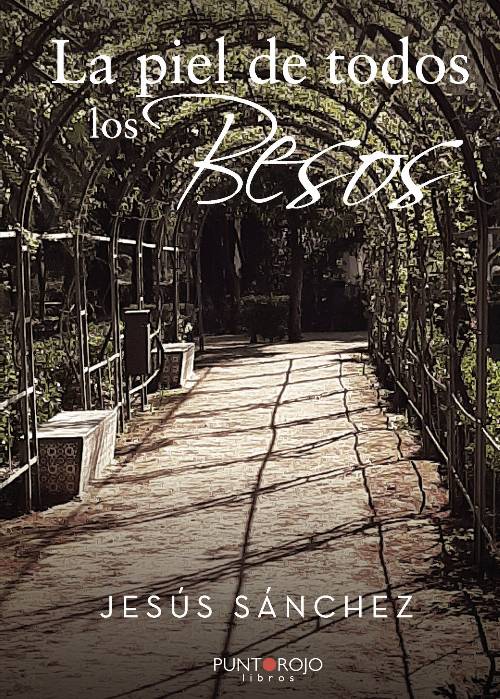 La piel de todos los besos