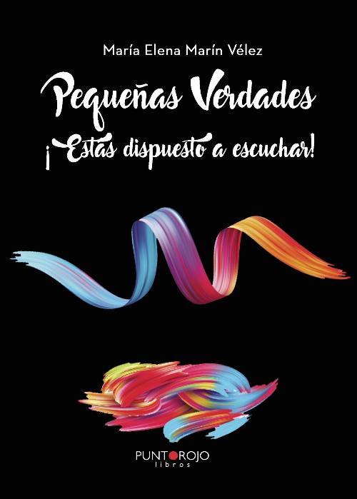 Pequeñas verdades. ¡Estás dispuesto a escuchar!