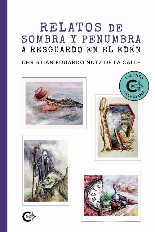 Relatos de sombra y penumbra a resguardo en el Edén