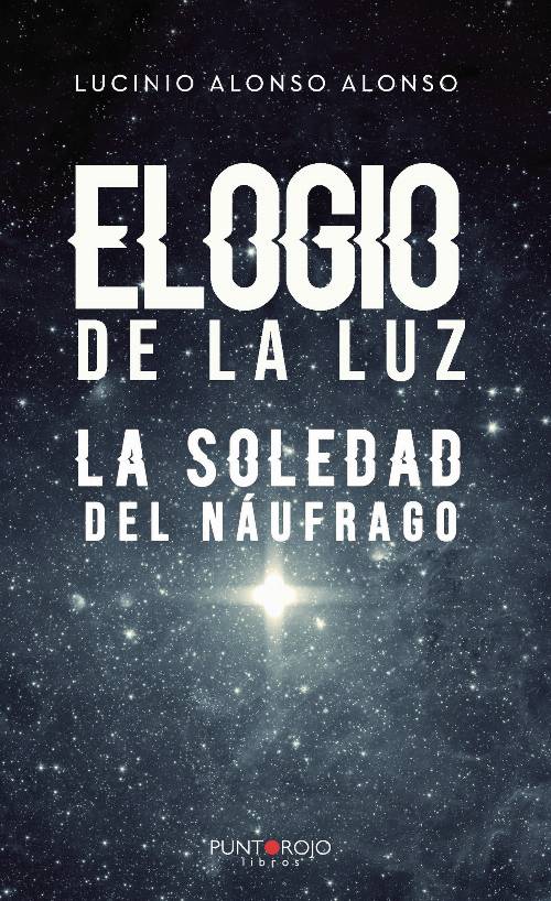 Elogio de la luz – La soledad del náufrago