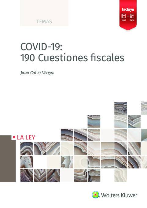 COVID-19: 190 Cuestiones fiscales
