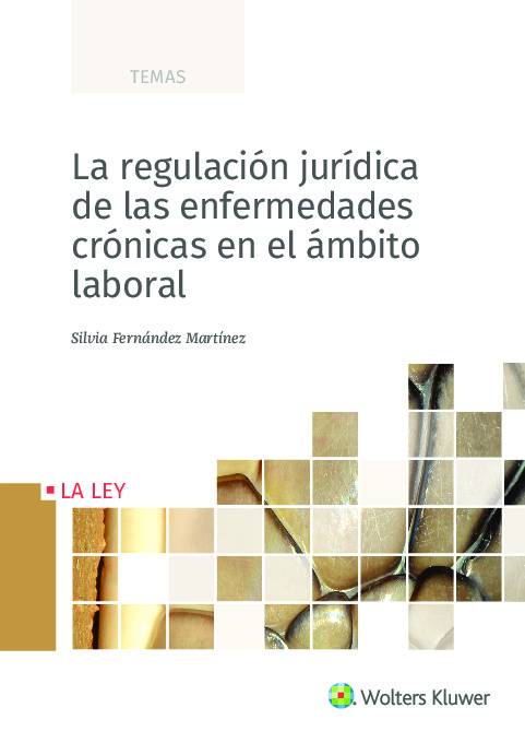 La regulación jurídica de las enfermedades crónicas en el ámbito laboral