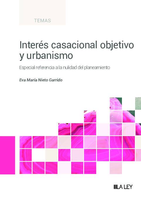 Interes casacional objetivo y urbanismo