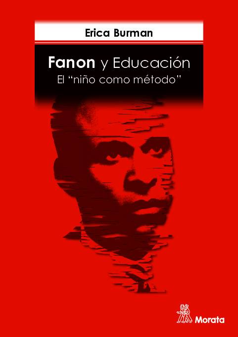 Fanon y Educación. El «niño como método»