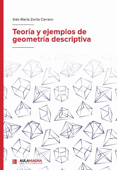 Teoría y ejemplos de geometría descriptiva