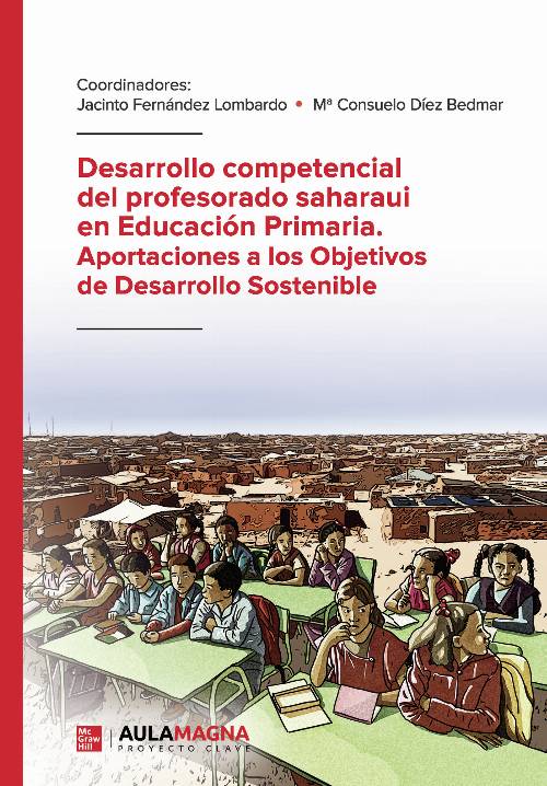Desarrollo competencial del profesorado saharaui en Educación Primaria. Aportaciones a los Objetivos de Desarrollo Sostenible