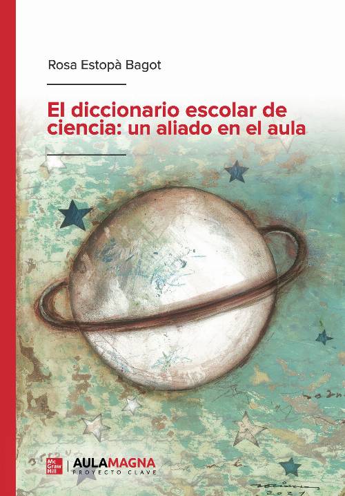 El diccionario escolar de ciencia: un aliado en el aula
