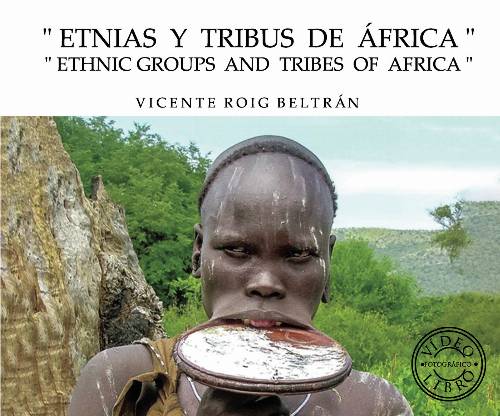 Etnias y tribus de África – Ethnic groups and tribes of Africa