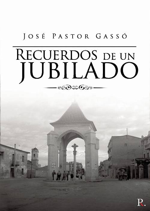 Recuerdos de un jubilado