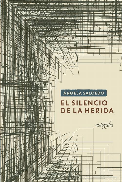 El silencio de la herida