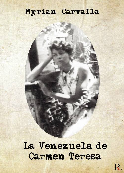 La Venezuela de Carmen Teresa