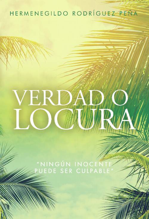 Verdad o locura