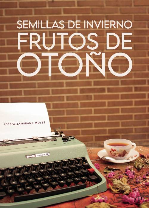 Semillas de invierno, frutos de otoño
