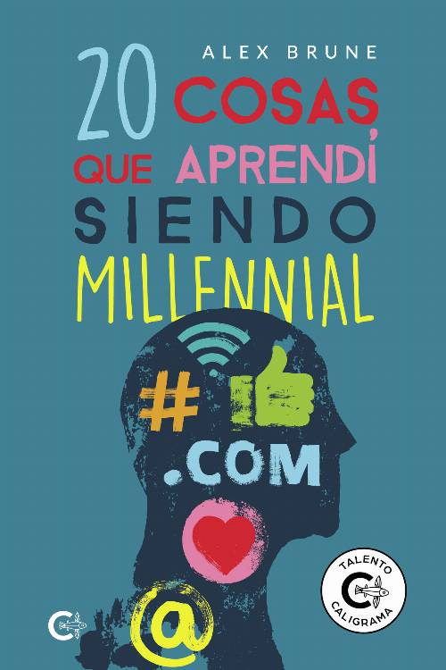20 cosas que aprendí siendo millennial