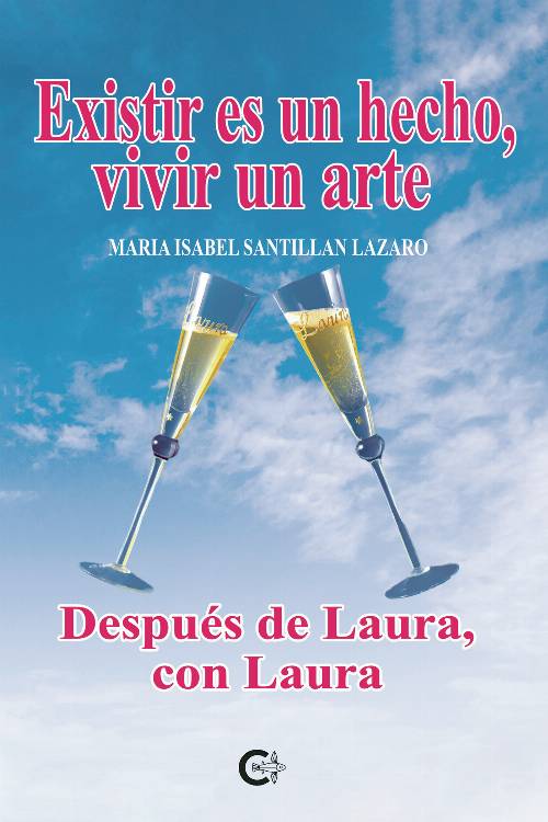 Existir es un hecho, vivir un arte
