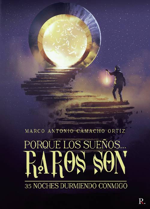 Porque los sueños…Raros son. 35 noches durmiendo conmigo.