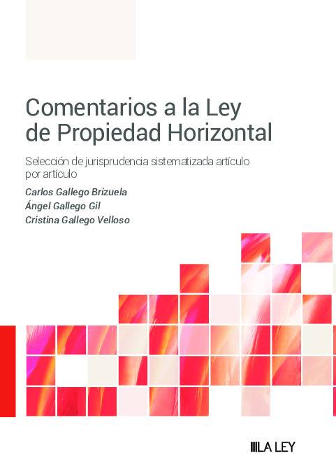 Comentarios a la Ley de Propiedad Horizontal