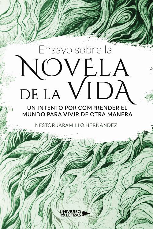 Ensayo sobre la NOVELA DE LA VIDA