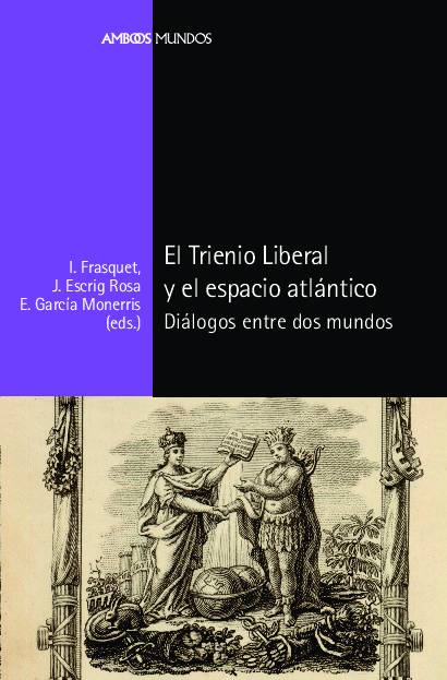 El Trienio Liberal y el espacio atlántico