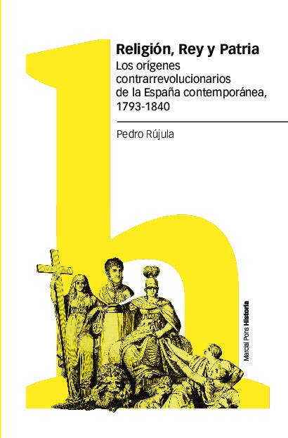 Religión, Rey y Patria