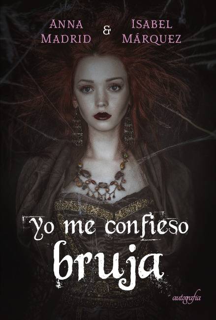 Yo me confieso bruja