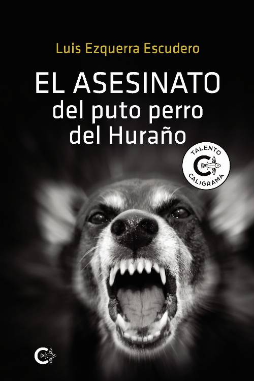 El asesinato del puto perro del Huraño