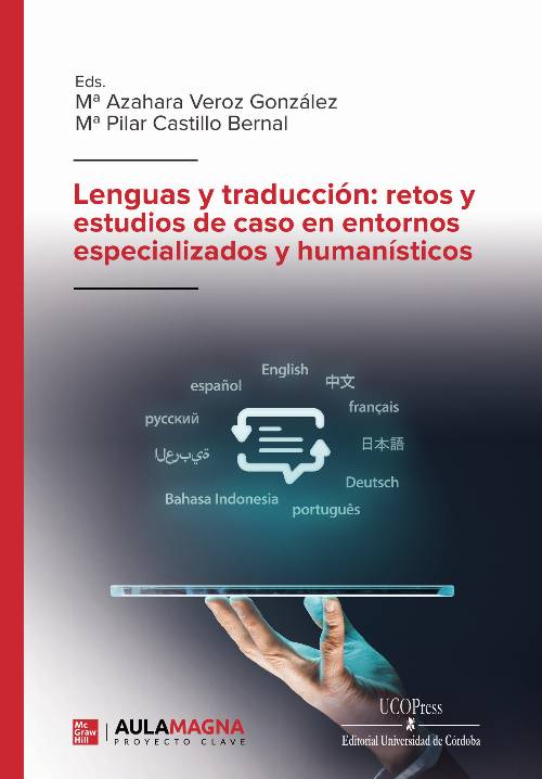 Lenguas y traducción: retos y estudios de caso en entornos especializados y humanísticos