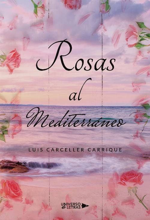 Rosas al Mediterráneo