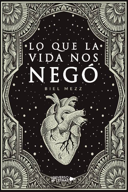 Lo que la vida nos negó