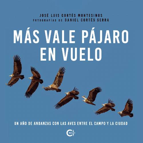 Más vale pájaro en vuelo
