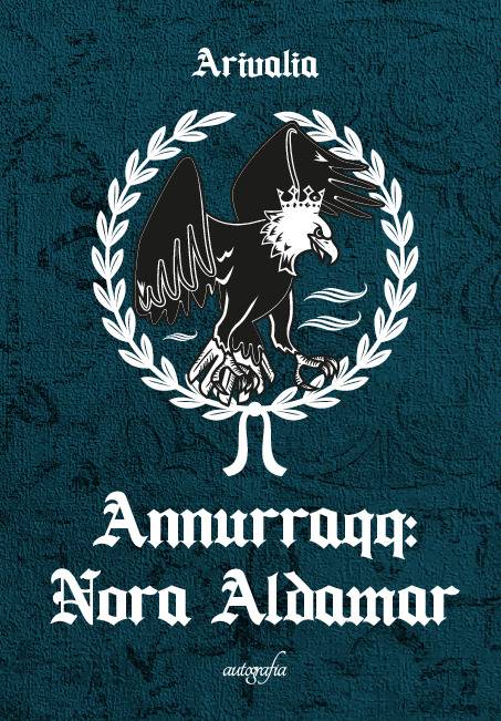 Annurraqq: Nora Aldamar.