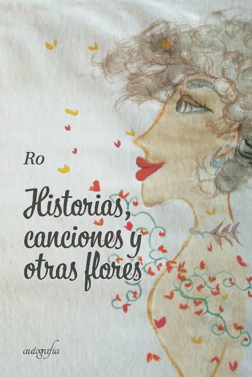 Historias, canciones y otras flores