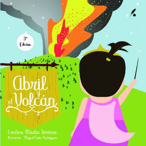 Abril y el volcán