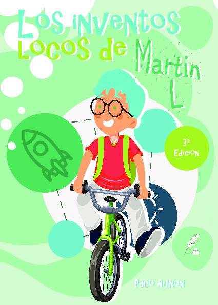 Los inventos locos de Martin L